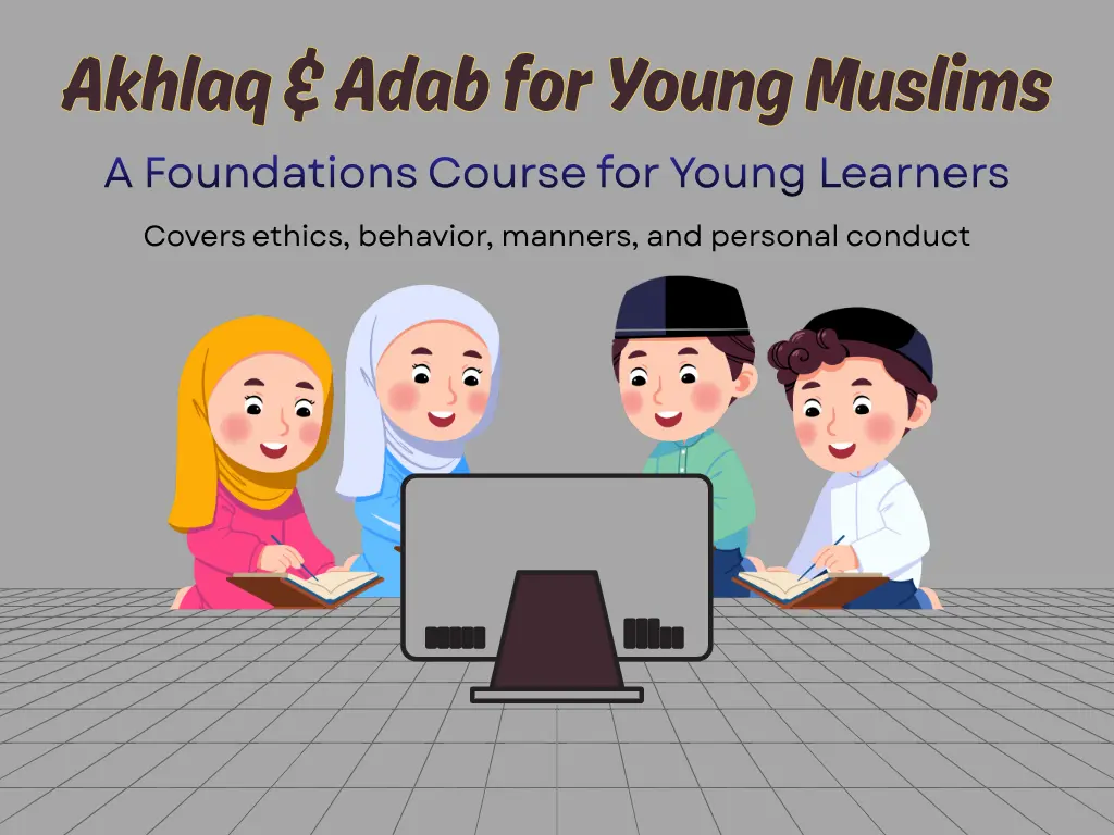 Islamic Ethics Course